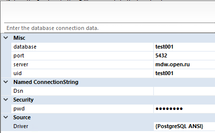 Enter the database connection data. Misc database port server Named ConnectionString Security Driver mdw.open.ru {PostgreSQL ANSI) 